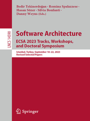 cover image of Software Architecture. ECSA 2023 Tracks, Workshops, and Doctoral Symposium